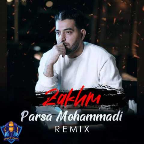 ریمیکس پارسا محمدی  زخم