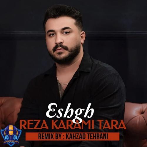 رضا کرمی تارا ریمیکس هنوزیش بعد چن سال اسم تو ها سر زوانم