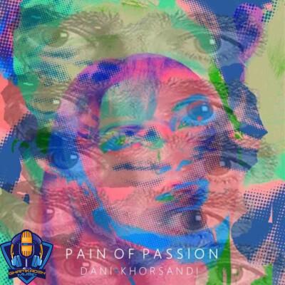 دانلود ریمیکس دنی خرسندی Pain of Passion